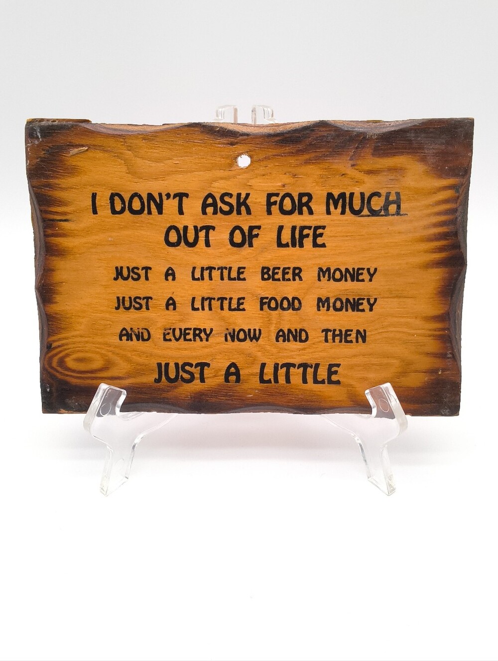 Vintage Novelty Wood Sign - "I Don't Ask For Much" Humorous Bar Decor - Picture 1 of 9